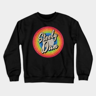 Vintage Style circle - Steely dan Crewneck Sweatshirt